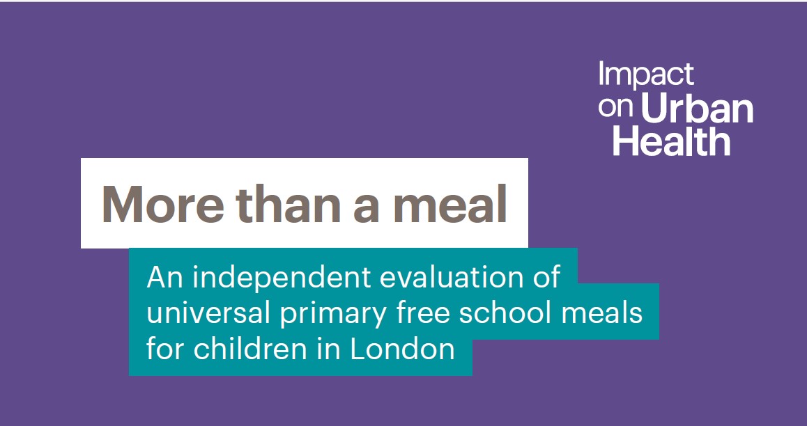 'More than a meal' report cover. Subtitle: An independent evaluation of universal primary free school meals for children in London